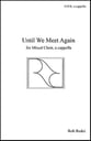 Until We Meet Again SATB choral sheet music cover